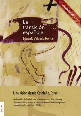 La  transición española - Eduardo Valencia Hernán 
