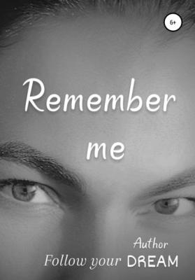Remember me - Dream 