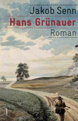 Hans Grünauer - Jakob Senn 