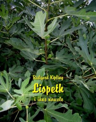 Lispeth i inne nowele - Редьярд Джозеф Киплинг 