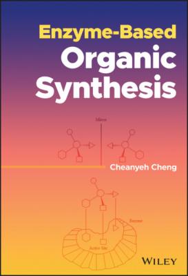 Enzyme-Based Organic Synthesis - Cheanyeh Cheng 