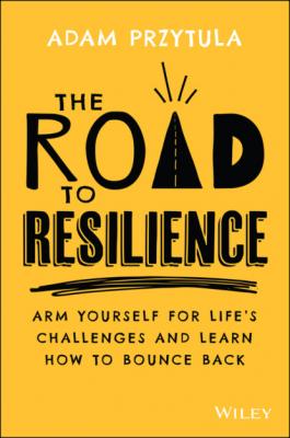 The Road to Resilience - Adam Przytula 