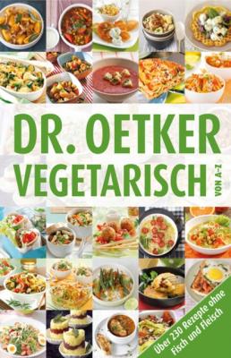 Vegetarisch von A-Z - Dr. Oetker A-Z Reihe
