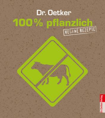 100% pflanzlich - Dr. Oetker Studentenfutter