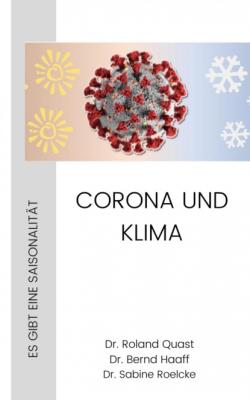 CORONA und KLIMA - Dr. Roland Quast 