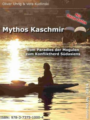 Mythos Kaschmir - Oliver Uhrig 