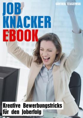 Job-Knacker-Ebook - Günther Staszewski Ratgeber