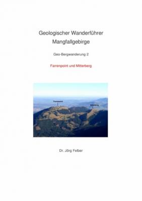 Geo-Bergwanderung 2 Farrenpoint und Mitterberg - Jörg Felber 