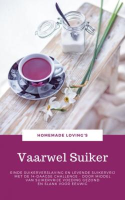 Vaarwel Suiker - HOMEMADE LOVING'S 
