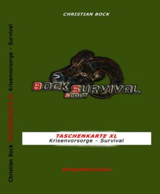 TASCHENKARTE XL Krisenvorsorge - Survival - Christian Bock 