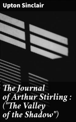 The Journal of Arthur Stirling : (