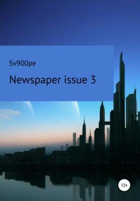 Newspaper issue 3 - sv900pe 