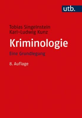 Kriminologie - Tobias Singelnstein 