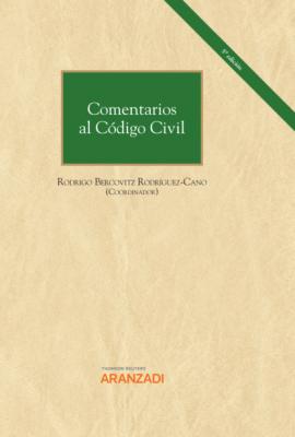 Comentarios al Código Civil - Rodrigo Bercovitz Rodríguez-Cano Gran Tratado