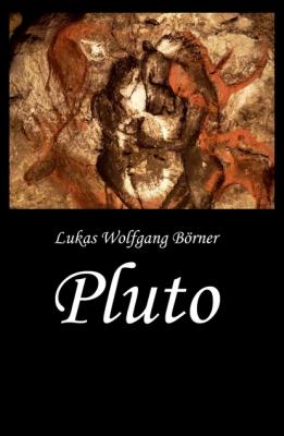 Pluto - Lukas Wolfgang Börner Börners Märchen