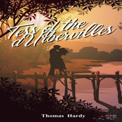 Tess of the d'Urbervilles - A Pure Woman (Unabridged) - Thomas Hardy 