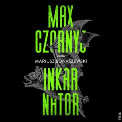 Inkarnator - Max Czornyj 