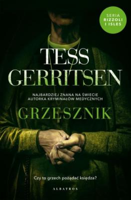 GRZESZNIK - Tess Gerritsen Rizzoli