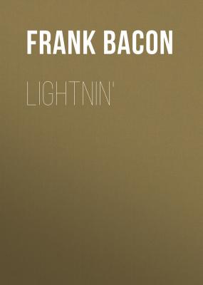 Lightnin' - Bacon Frank 