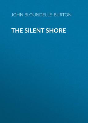 The Silent Shore - John Bloundelle-Burton 