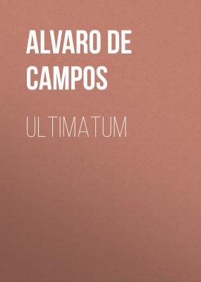 Ultimatum - Alvaro de Campos 