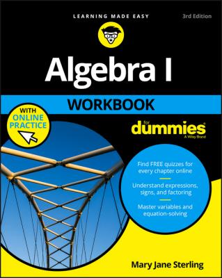 Algebra I Workbook For Dummies - Mary Jane Sterling 