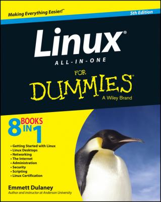 Linux All-in-One For Dummies - Emmett  Dulaney 