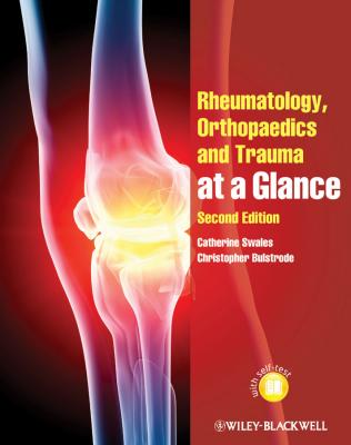 Rheumatology, Orthopaedics and Trauma at a Glance - Bulstrode Christopher 