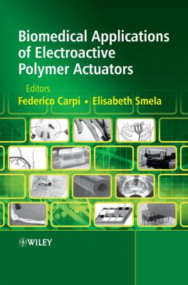 Biomedical Applications of Electroactive Polymer Actuators - Carpi Federico 