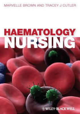 Haematology Nursing - Brown Marvelle 