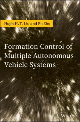 Formation Control of Multiple Autonomous Vehicle Systems - Bo  Zhu 