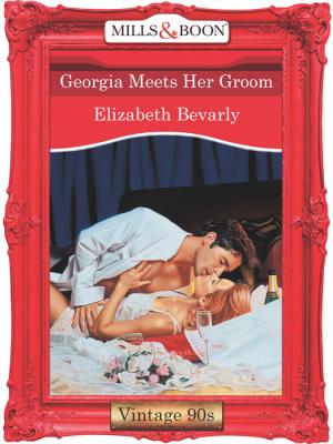 Georgia Meets Her Groom - Elizabeth Bevarly 