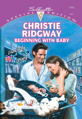 Beginning With Baby - Christie  Ridgway 