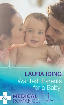 Wanted: Parents for a Baby! - Laura Iding 