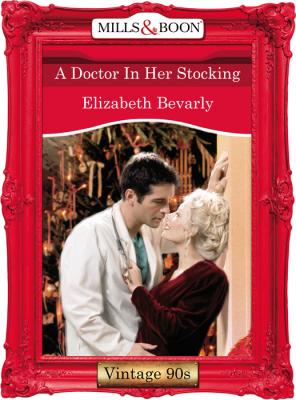 A Doctor In Her Stocking - Elizabeth Bevarly 