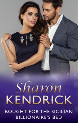 Bought for the Sicilian Billionaire's Bed - Sharon Kendrick 