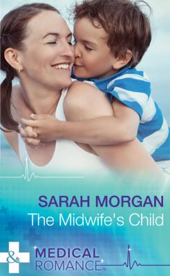 The Midwife's Child - Sarah Morgan 