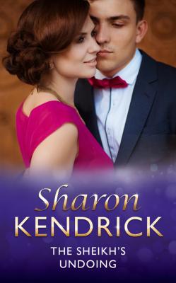 The Sheikh's Undoing - Sharon Kendrick 