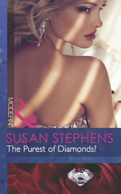 The Purest of Diamonds? - Susan  Stephens 