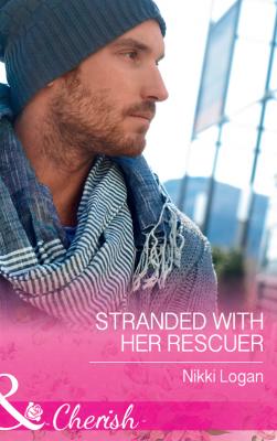 Stranded With Her Rescuer - Nikki  Logan 