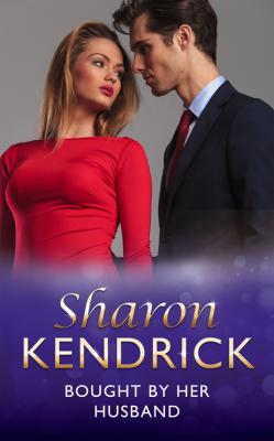 Bought By Her Husband - Sharon Kendrick 