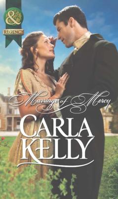 Marriage of Mercy - Carla Kelly 