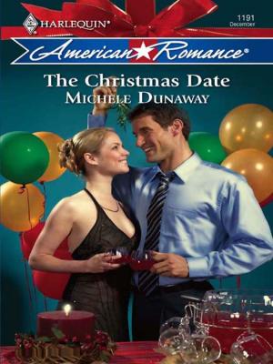 The Christmas Date - Michele  Dunaway 