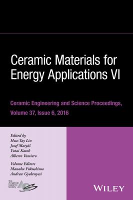 Ceramic Materials for Energy Applications VI - Hua-Tay  Lin 