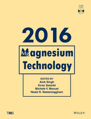 Magnesium Technology 2016 - Alok  Singh 