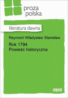 Rok 1794. Powieść historyczna - Władysław Stanisław Reymont 