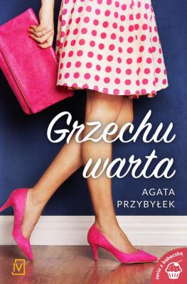 Grzechu warta - Agata Przybyłek 