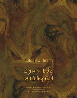 Żywy bóg. A Living God - Lafcadio Hearn 