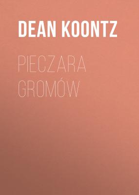 Pieczara gromów - Dean Koontz 