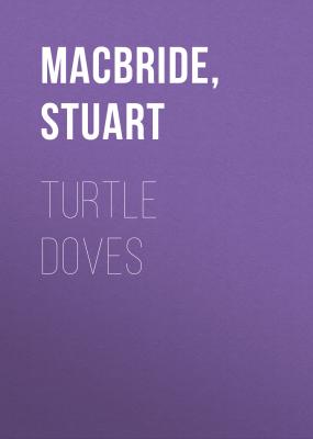 Turtle Doves - Stuart MacBride 